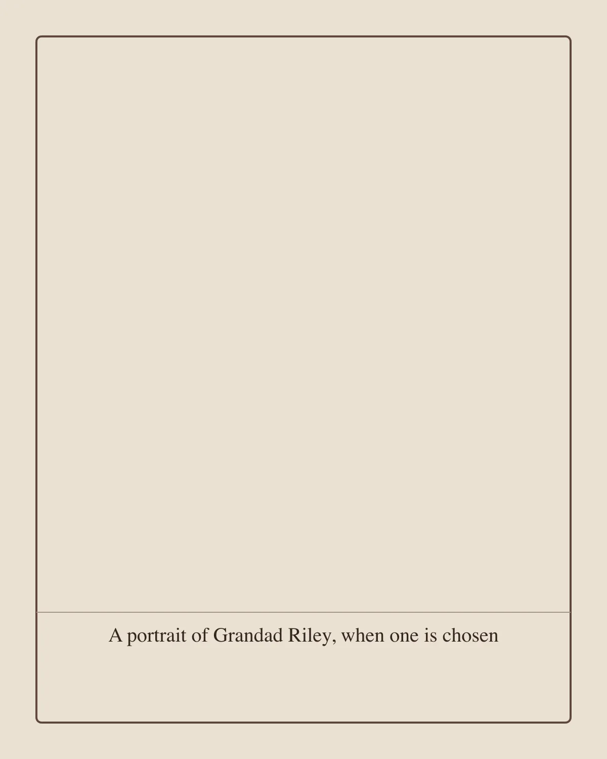 Portrait of Grandad Riley